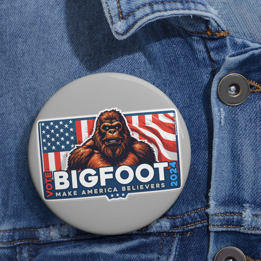 Bigfoot for President 2024 Pin Buttons