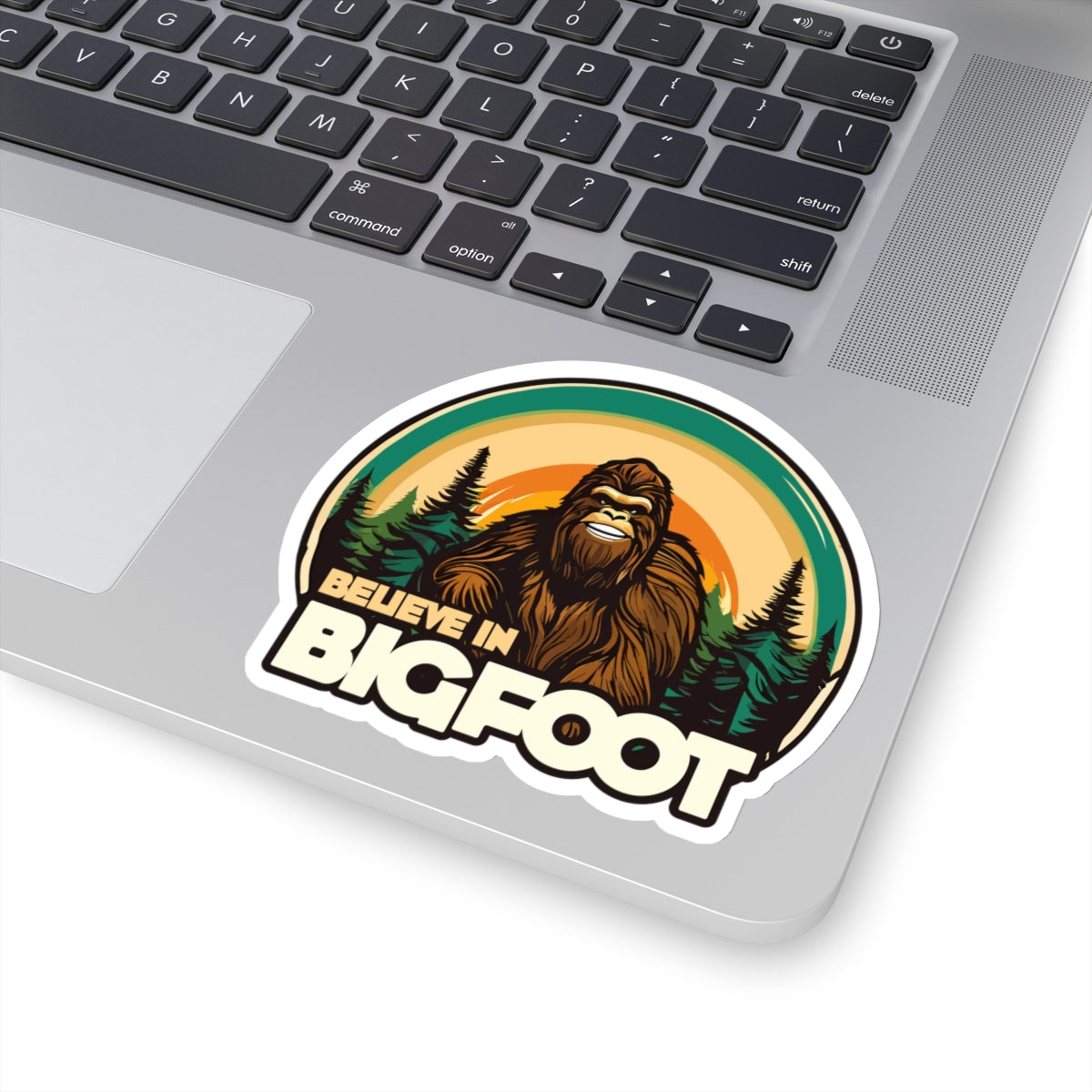 Believe in Bigfoot ll Kiss-Cut Stickers