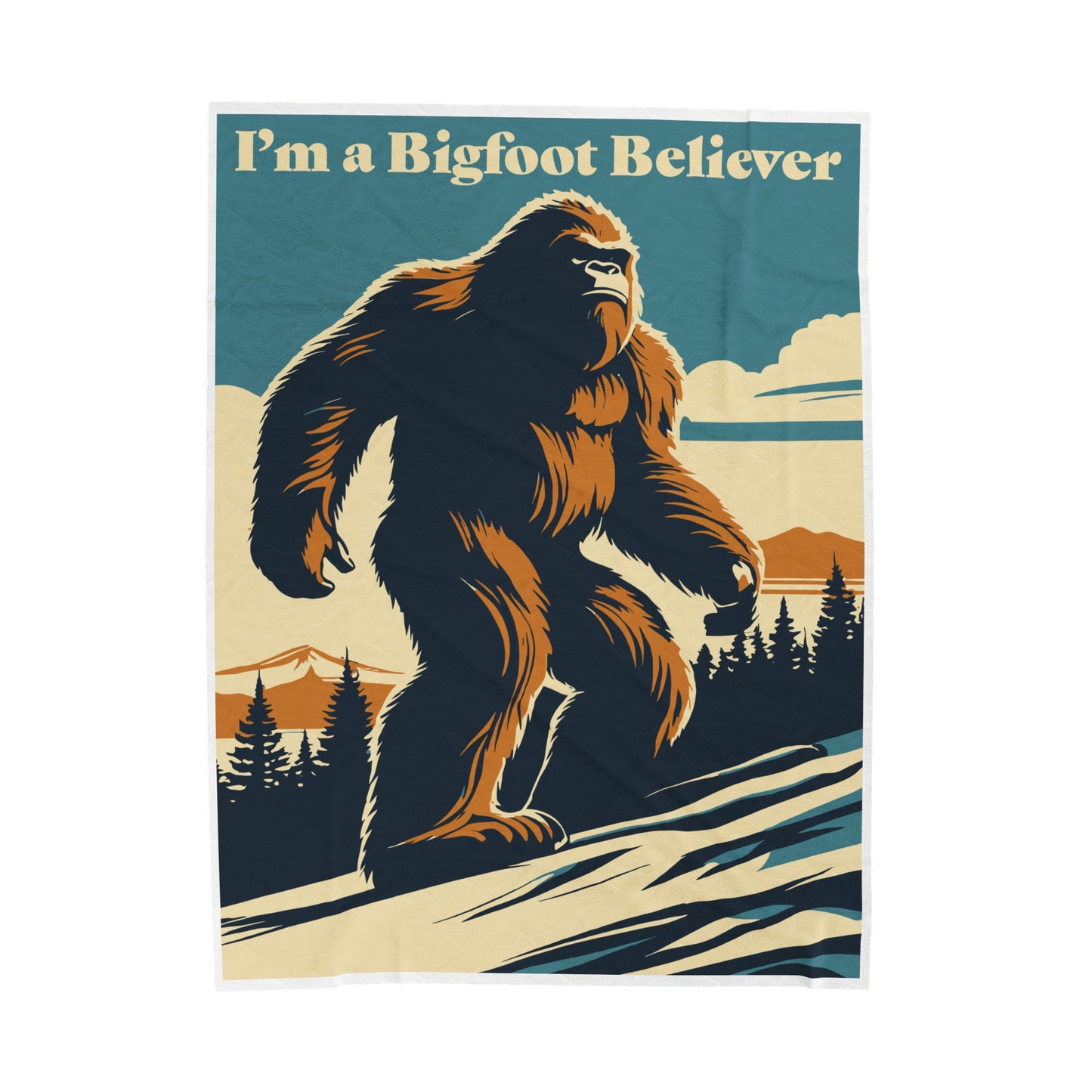 I'm a Bigfoot Believer Velveteen Plush Blanket